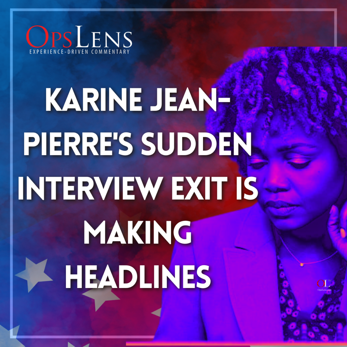 Karine Jean-Pierre, White House Press Secretary exits an interview suddenly 