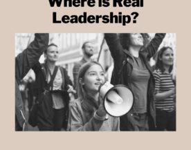 Where is Real Leadership?